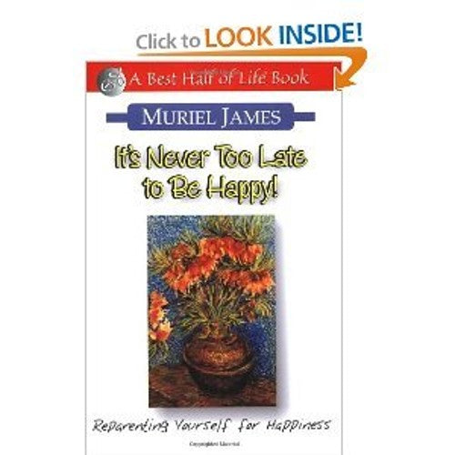 It's Never Too Late to be Happy