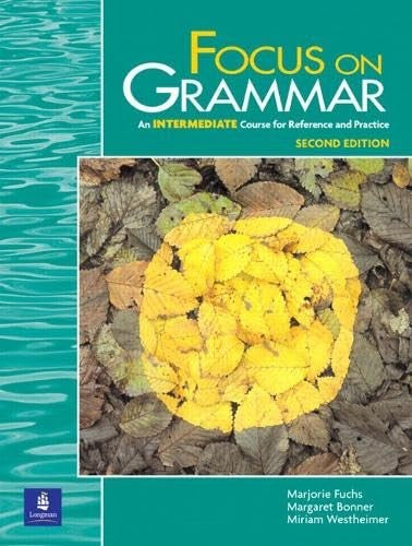 Focus on Grammar, Intermediate Level