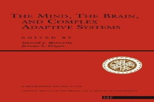 The Mind, The Brain, And Complex Adaptive Systems