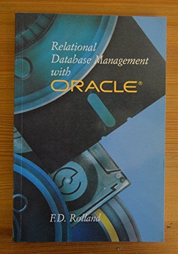 Relational Data Base Management with ORACLE
