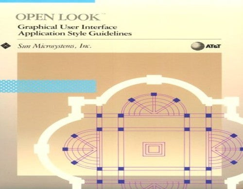 Open Look Graphical User Interface Application Style Guidelines