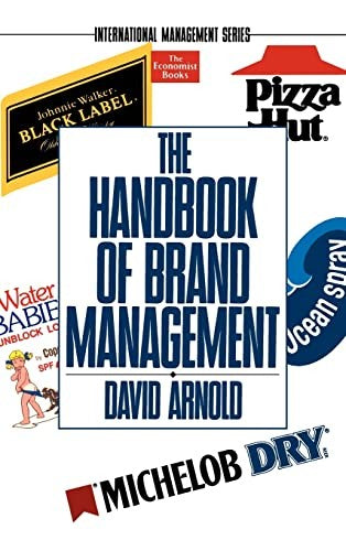 The Handbook Of Brand Management