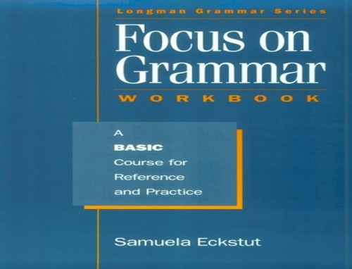 Focus on Grammar
