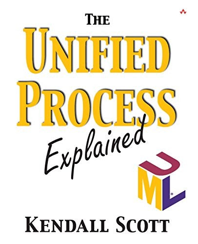 The Unified Process Explained
