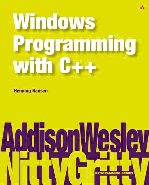 Nitty Gritty Windows programming with C++