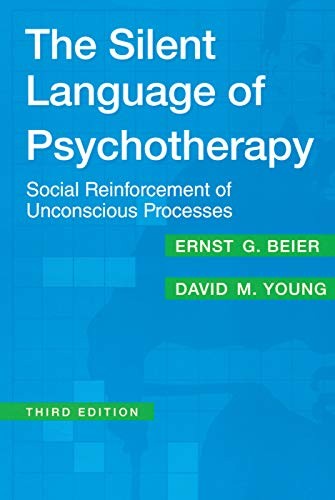 The Silent Language of Psychotherapy
