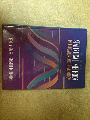 Statistical Methods in Education and Psychology