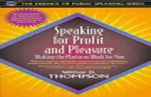 Speaking for Profit and Pleasure