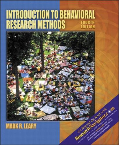 Introduction to Behavioral Research Methods (with Research Navigator)