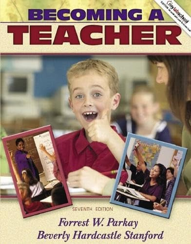 Becoming a Teacher (with MyLabSchool)