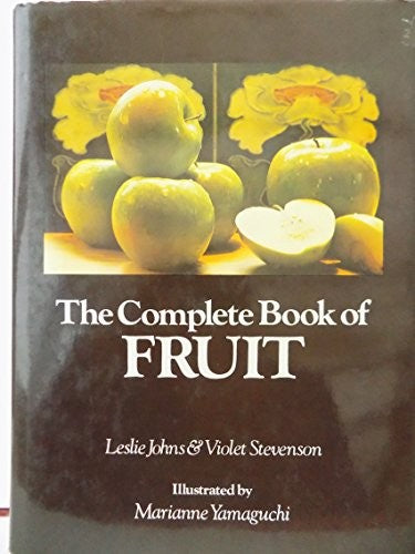 The Complete Book of Fruit