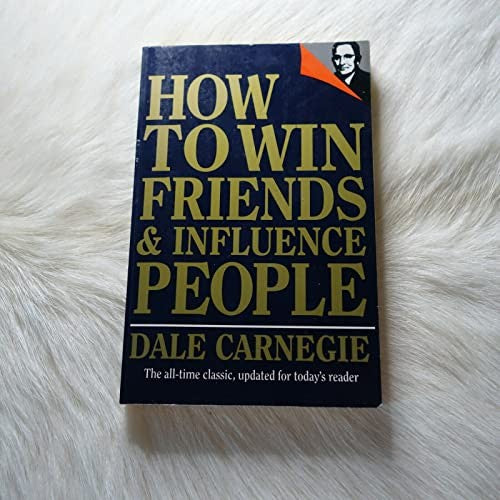 How to Win Friends Influence P