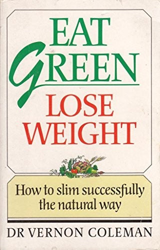 Eat Green - Lose Weight