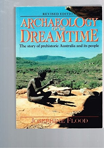 Archaeology of the Dreamtime