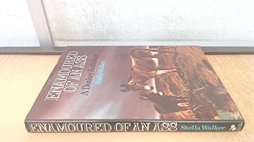 Enamoured of an Ass