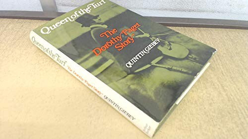 Queen of the Turf: The Dorothy Paget story