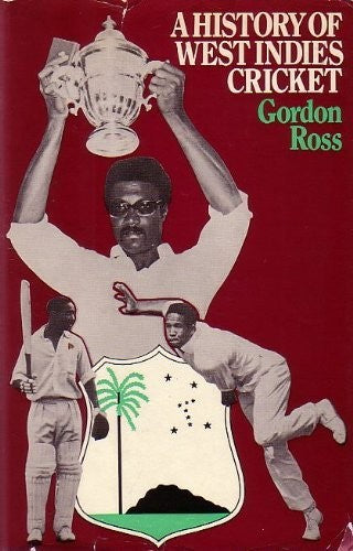 History of West Indies Cricket