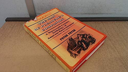The man of pleasure's companion: A nineteenth century anthology of amorous entertainment