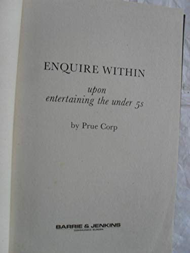 Enquire within Upon Entertaining the Under Fives