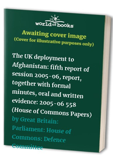The UK deployment to Afghanistan