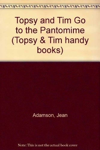 Topsy and Tim Go to the Pantomime
