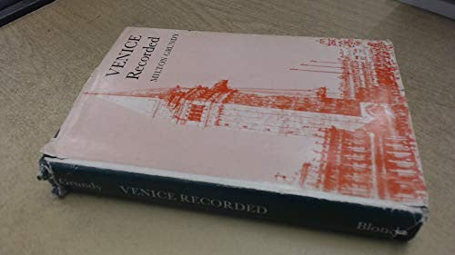 Venice recorded: A guide book and anthology;