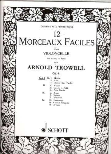 Arnold Trowell-Morceaux Faciles(12) 1 Opus 4-Cello