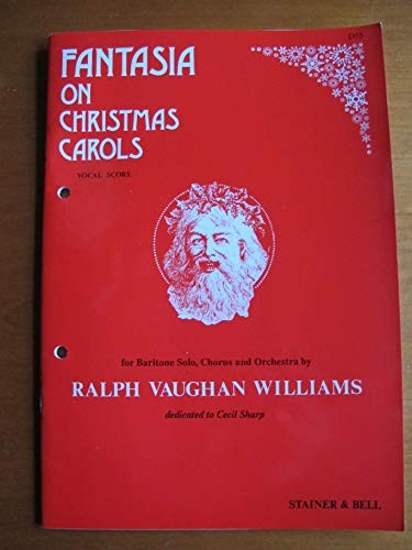 Ralph Vaughan Williams: Fantasia On Christmas Carols: Mixed Choir: Vocal Score