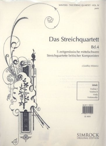 Das Streichquartett: 5 zeitgenössische mittelschwere Streichquartette britischer Komponisten. Vol. 4. string quartet. Jeu de parties.