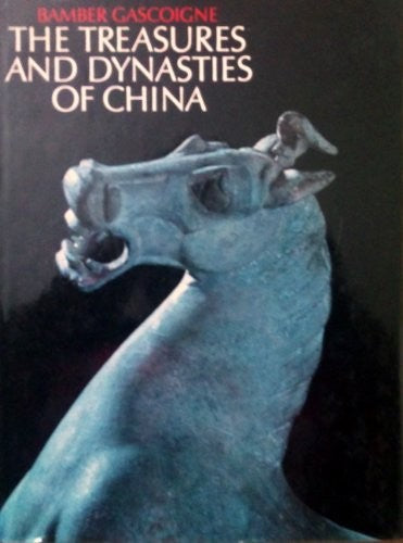 The Treasures and Dynasties of China