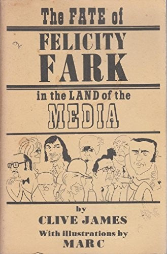 The Fate of Felicity Fark in the Land of the Media