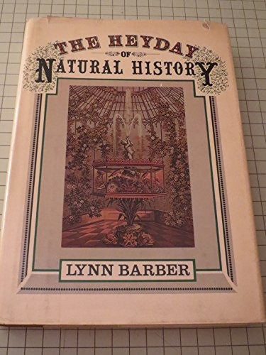 The Heyday of Natural History