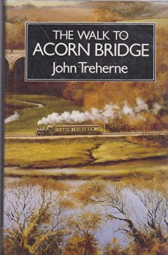 The Walk to Acorn Bridge