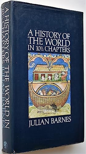 A History of the World in 10 1/2 Chapters