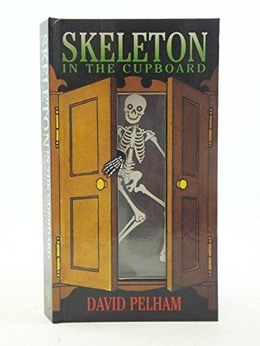 Skeleton in the Cupboard By David Pelham | World of Books GB
