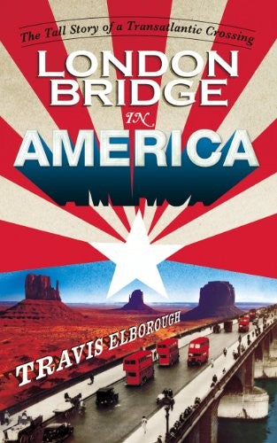 London Bridge in America