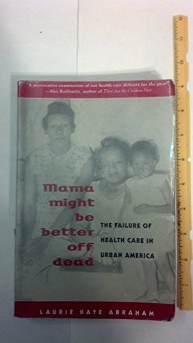 Mama Might be Better Off Dead
