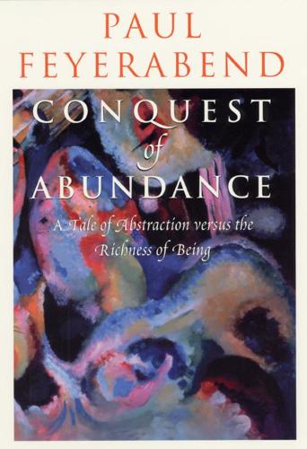 Conquest of Abundance A Tale of Abstraction Versus the Richness of Richness