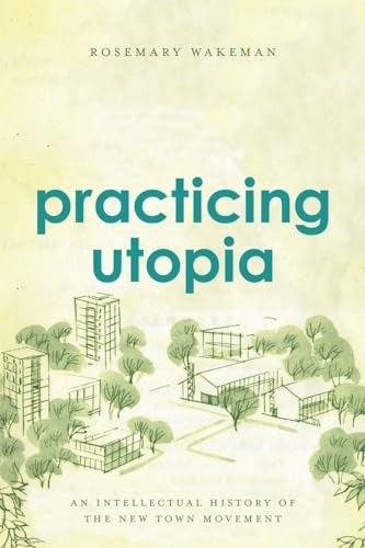 Practicing Utopia