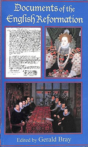 Documents of the English Reformation