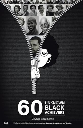 60 Unknown Black Achievers