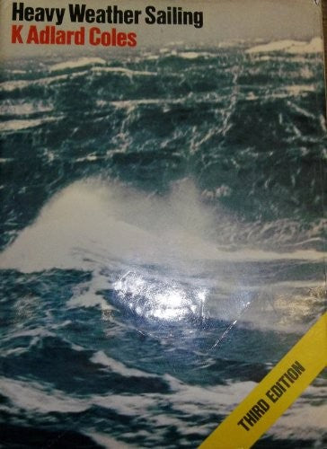 Heavy Weather Sailing