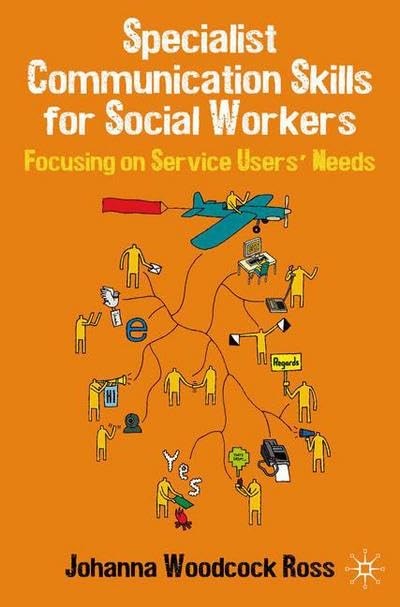 Specialist Communication Skills for Social Workers
