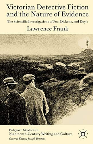 Victorian Detective Fiction and the Nature of Evidence