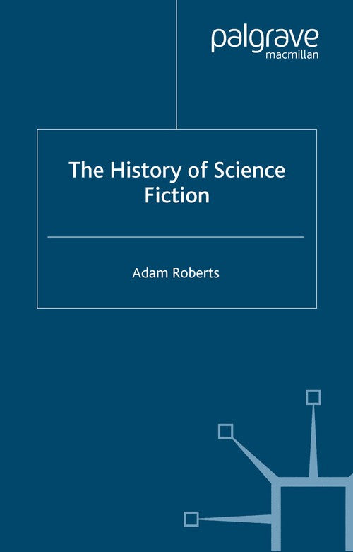 The History of Science Fiction