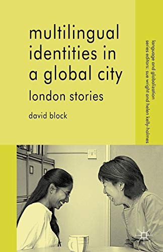 Multilingual Identities in a Global City