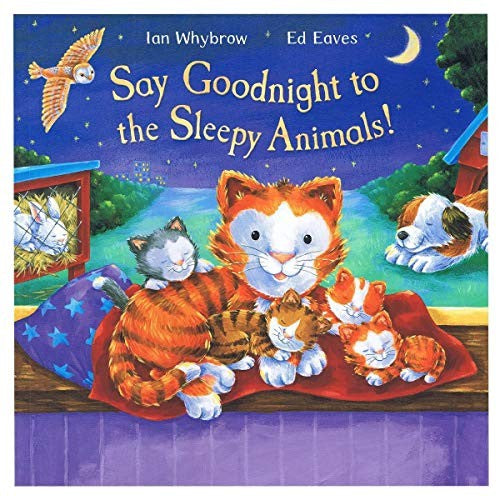 Say Goodnight to the Sleepy Animals!