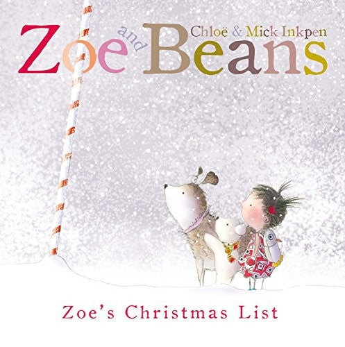 Zoe and Beans: Zoe's Christmas List