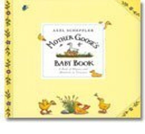 Mother Goose Baby Book - Axel Scheffler (Hardback)
