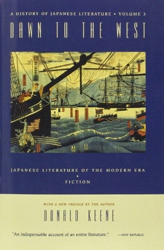 Dawn to the West: A History of Japanese Literature